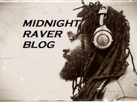 Must visit Reggae blog: The Midnight Raver