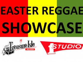 Studio One meets Treasure Isle Records on Easter Reggae Showcase